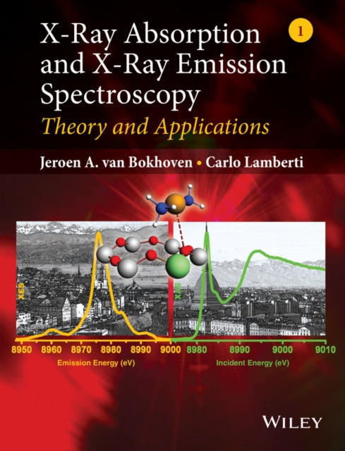 Book cover of: X-Ray Absorption and X-Ray Emission Spectroscopy, 2 Volume Set. By: Jeroen A. van Bokhoven