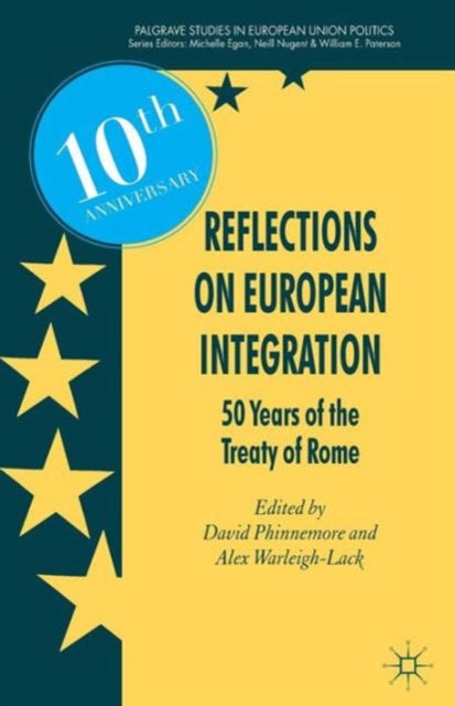 Book cover of: Reflections on European Integration. By: D. Phinnemore