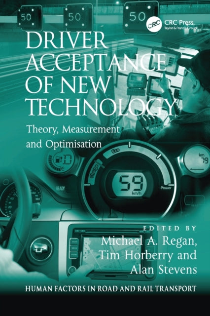 Book cover of: Driver Acceptance of New Technology. By: Tim Horberry