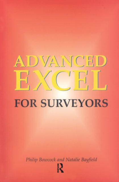 Book cover of: Advanced Excel for Surveyors. By: Philip Bowcock