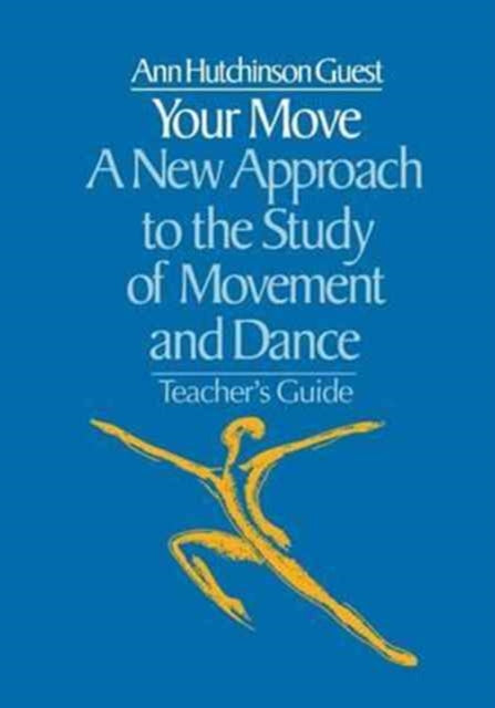 Book cover of: Your Move. By: Ann Hutchinson Guest