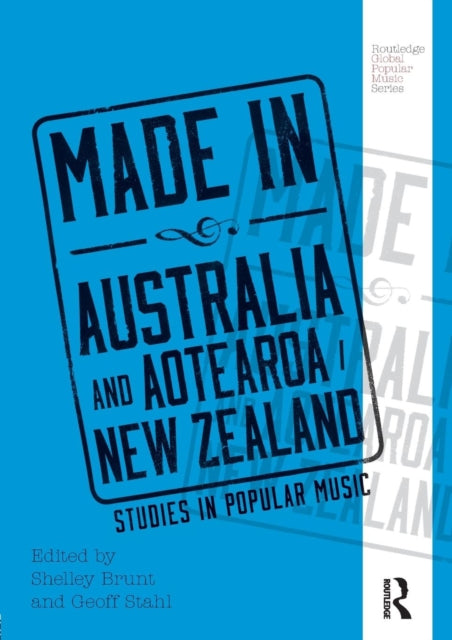 Book cover of: Made in Australia and Aotearoa/New Zealand. By: Shelley Brunt