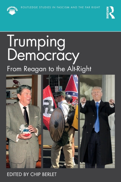 Book cover of: Trumping Democracy. By: Chip Berlet