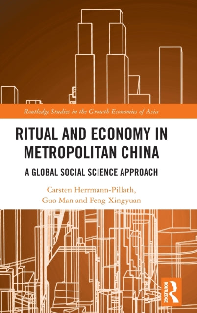 Book cover of: Ritual and Economy in Metropolitan China. By: Carsten Herrmann-Pillath