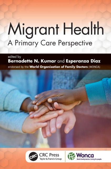Book cover of: Migrant Health. By: Bernadette N. Kumar