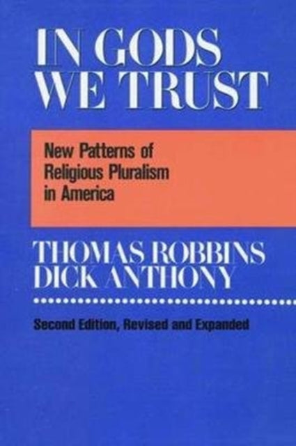 Book cover of: In Gods We Trust. By: Thomas Robbins