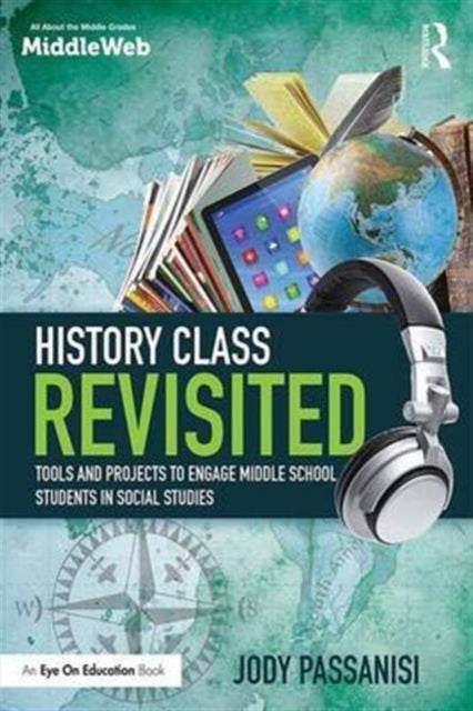 Book cover of: History Class Revisited. By: Jody Passanisi