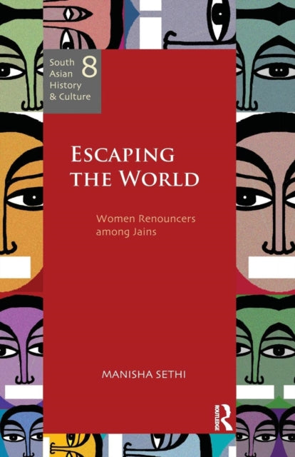 Book cover of: Escaping the World. By: Manisha Sethi