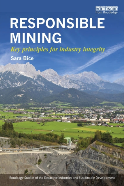 Book cover of: Responsible Mining. By: Sara Bice