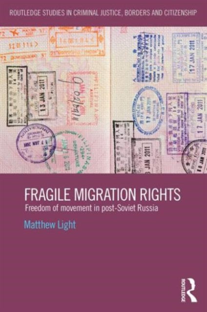 Book cover of: Fragile Migration Rights. By: Matthew Light