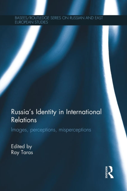 Book cover of: Russia's Identity in International Relations. By: Raymond Taras