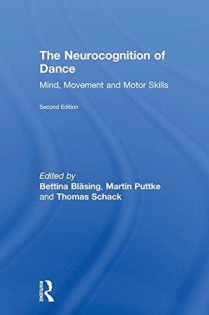 Book cover of: Neurocognition of Dance. By: Bettina Bläsing