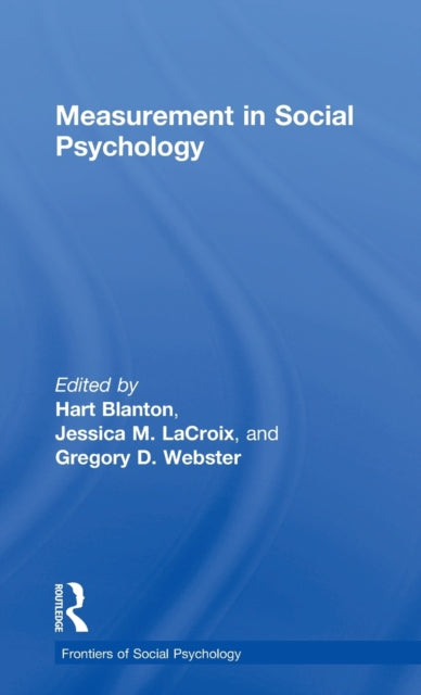 Book cover of: Measurement in Social Psychology. By: Hart Blanton