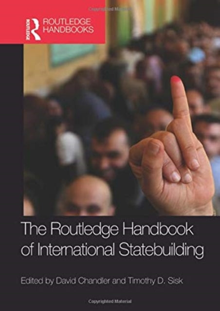 Book cover of: Routledge Handbook of International Statebuilding. By: Chandler, David