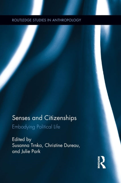 Book cover of: Senses and Citizenships. By: Susanna Trnka