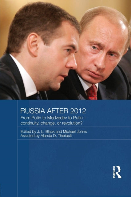 Book cover of: Russia after 2012. By: J. L. Black