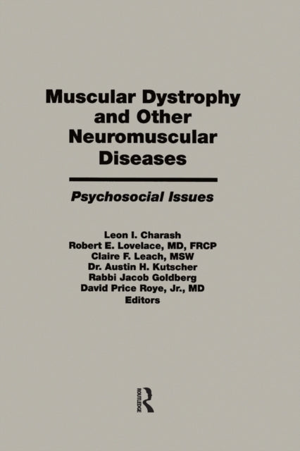 Book cover of: Muscular Dystrophy and Other Neuromuscular Diseases. By: Leon I. Charash