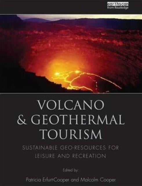 Book cover of: Volcano and Geothermal Tourism. By: Patricia Erfurt-Cooper