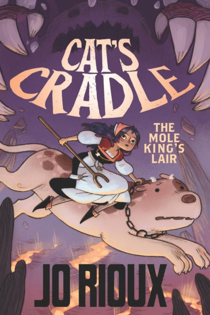 Book cover of: Cat's Cradle: The Mole King's Lair. By: Jo Rioux