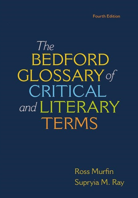 Book cover of: Bedford Glossary of Critical & Literary Terms. By: Ross C. Murfin
