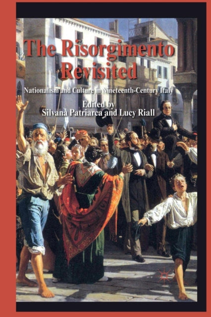 Book cover of: Risorgimento Revisited. By: S. Patriarca