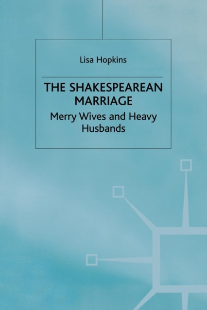 Book cover of: Shakespearean Marriage. By: L. Hopkins