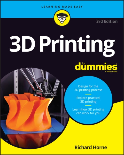 Book cover of: 3D Printing For Dummies. By: Richard Horne