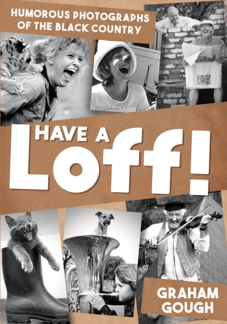 Book cover of: Have a Loff!. By: Graham Gough