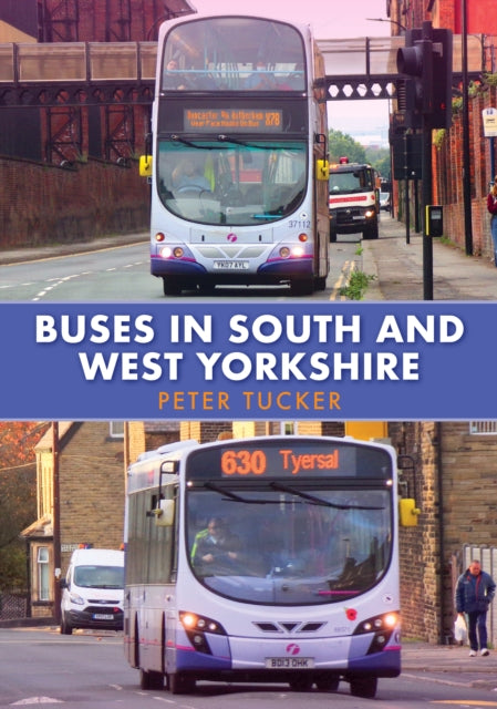 Book cover of: Buses in South and West Yorkshire. By: Peter Tucker