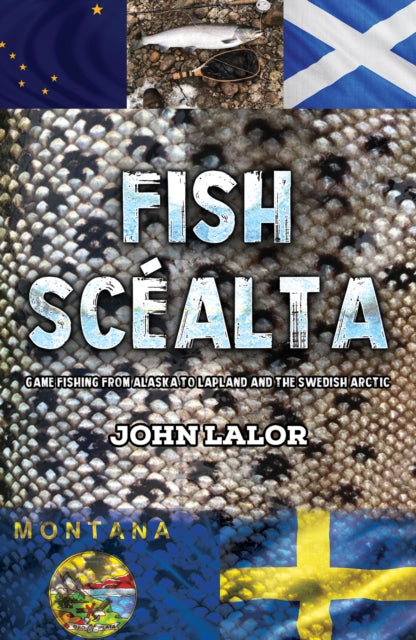 Book cover of: Fish Scealta. By: John Lalor