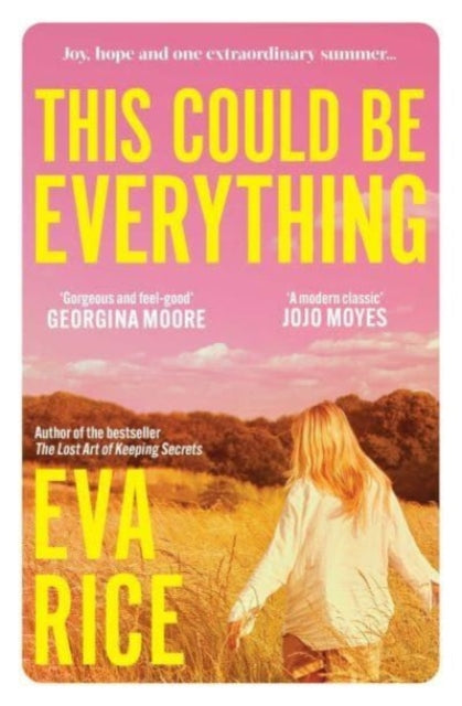 Book cover of: This Could be Everything. By: Eva Rice