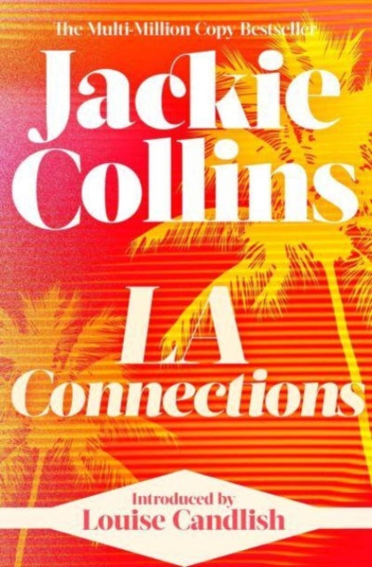 Book cover of: LA Connections. By: Jackie Collins