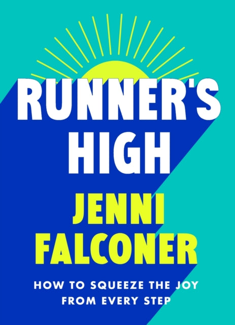 Book cover of: Runner's High. By: Jenni Falconer