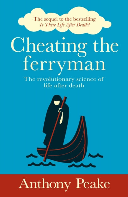 Book cover of: Cheating the Ferryman. By: Anthony Peake