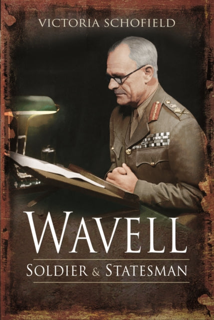 Book cover of: Wavell. By: Victoria Schofield