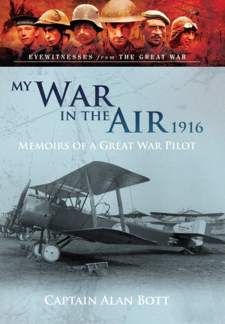 Book cover of: My War in the Air 1916. By: Alan Bott