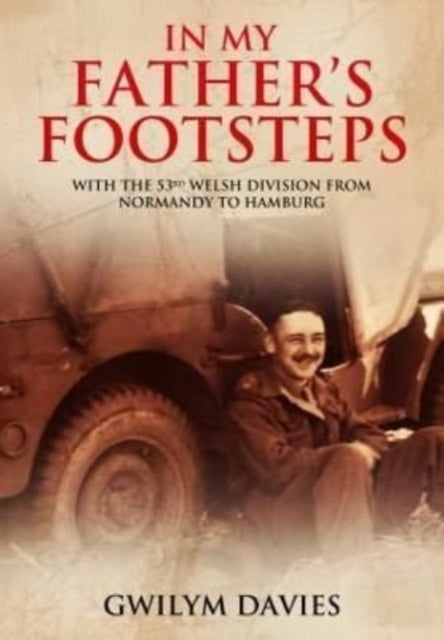 Book cover of: In My Father's Footsteps. By: Gwilym Davies