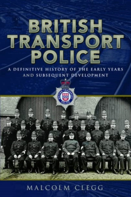 Book cover of: British Transport Police. By: Malcolm Clegg
