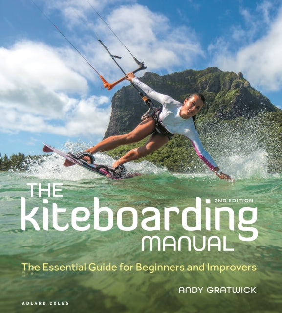 Book cover of: Kiteboarding Manual 2nd edition. By: Andy Gratwick