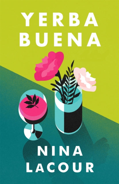 Book cover of: Yerba Buena. By: Nina LaCour