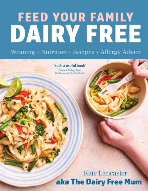 Book cover of: Feed Your Family Dairy Free. By: Kate Lancaster