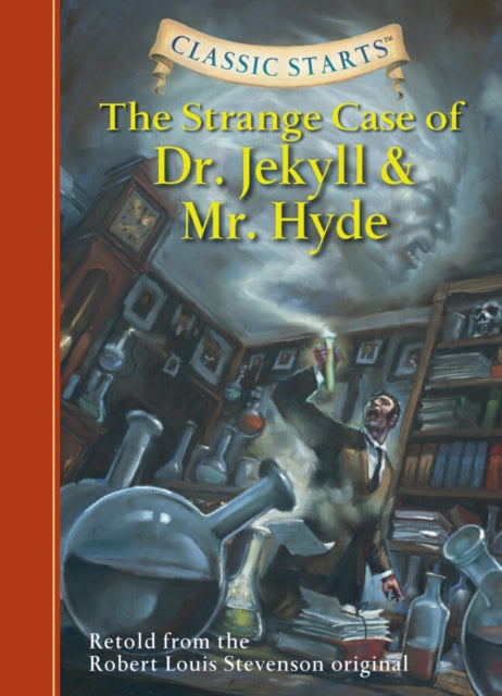 Book cover of: Classic Starts®: The Strange Case of Dr. Jekyll and Mr. Hyde