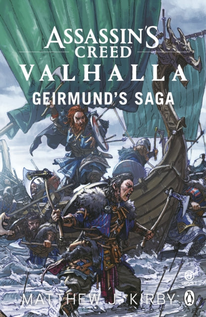 Book cover of: Assassin’s Creed Valhalla: Geirmund’s Saga. By: Matthew Kirby