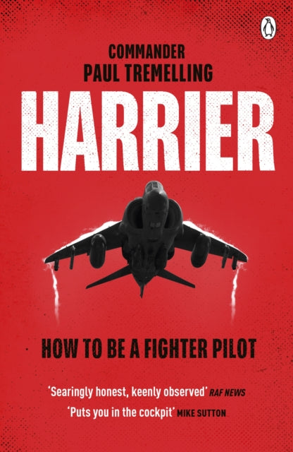 Book cover of: Harrier: How To Be a Fighter Pilot. By: Paul Tremelling