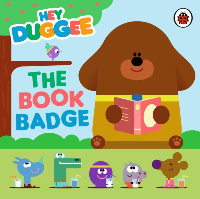 Book cover of: Hey Duggee: The Book Badge. By: Hey Duggee