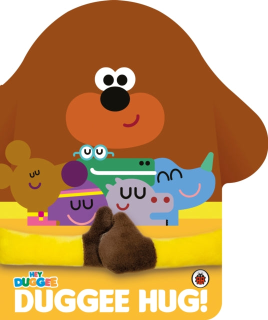 Book cover of: Hey Duggee: Duggee Hug. By: Hey Duggee