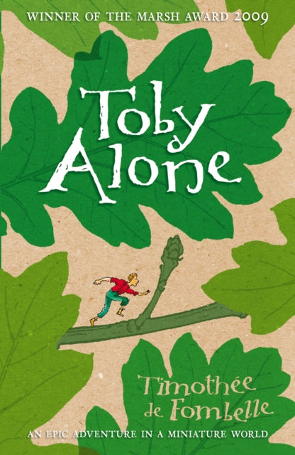 Book cover of: Toby Alone. By: Timothee de Fombelle