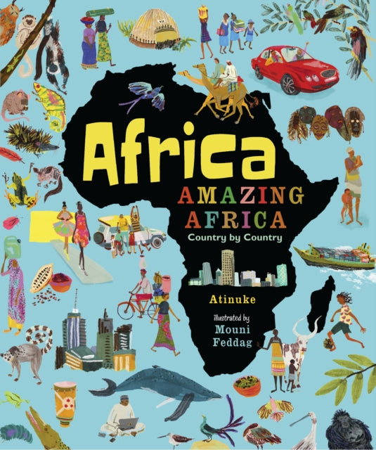 Africa, Amazing Africa: Country by Country 9781406376586 Atinuke