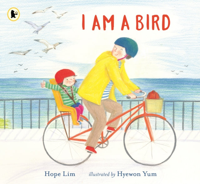 Book cover of: I Am a Bird. By: Hope Lim Hope