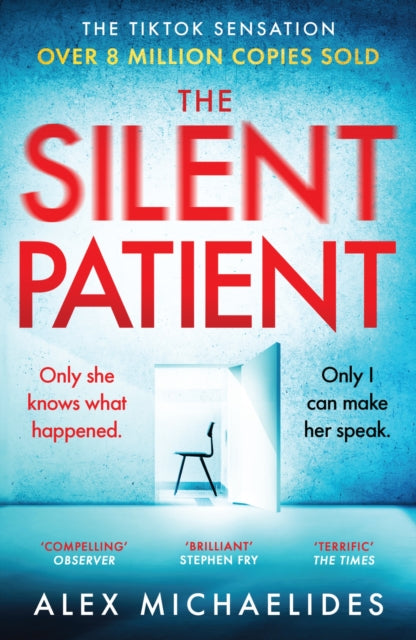 Silent Patient, The record-breaking, multimillion copy Sunday Times bestselling thriller and TikTok sensation 9781409181637 Alex Michaelides